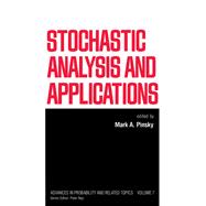 Stochastic Analysis and Applications by Mark A. Pinsky, 9781000110357