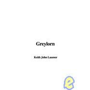 Greylorn by Laumer, John Keith, 9781437800357