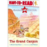 The Grand Canyon by Bauer, Marion Dane; Wallace, John, 9781534440357