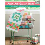 Fresh Fat-quarter Quilts by Knowlton, Andy, 9781683560357