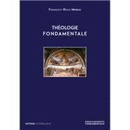 Thologie fondamentale by Franois-Rgis Moreau, 9782249910357