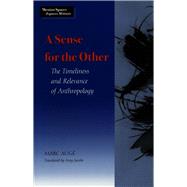 A Sense for the Other by Auge, Marc; Jacobs, Amy, 9780804730358