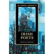 The Cambridge Companion to Irish Poets by Dawe, Gerald, 9781108420358