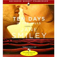 Ten Days in the Hills by Smiley, Jane, 9781428120358