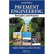 Pavement Engineering: Principles and Practice, Second Edition by Mallick; Rajib B., 9781439870358