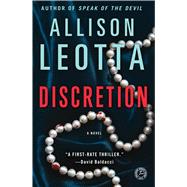 Discretion A Novel by Leotta, Allison, 9781476710358