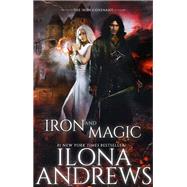 Iron and Magic by Ilona Andrews, 9781641970358