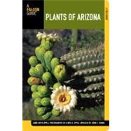 Plants of Arizona by Epple, Anne; Wiens, Dr. John; Epple, Lewis, 9780762770359