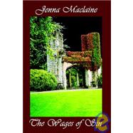 The Wages of Sin by Maclaine, Jenna, 9781411660359