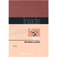 Inside Torts What Matters and Why by Ogilvy, J.P., 9781454850359