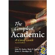 The Compleat Academic A Career Guide by Darley, John M.; Zanna, Mark P.; Roediger, III, Henry L., 9781591470359