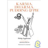Karma Dharma Pudding & Pie Cl by Appleman,Philip, 9781593720360