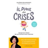 Il pique des crises by Valrie Roumanoff, 9782036000360