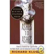 Ashes to Ashes by KLUGER, RICHARD, 9780375700361