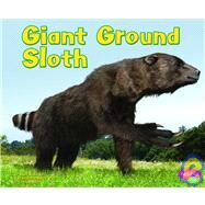 Giant Ground Sloth by Riehecky, Janet, 9781429600361