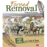 Forced Removal by Schwartz, Heather E., 9781491420362