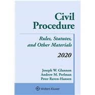 Civil Procedure: Rules, Statutes, and Other Materials, 2020 Supplement (Supplements) by Glannon, Joseph W.; Perlman, Andrew M.; Raven-Hansen, Peter, 9781543820362
