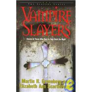 Vampire Slayers by Greenberg, Martin Harry; Scarborough, Elizabeth Ann, 9781581820362