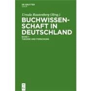 Buchwissenschaft in Deutschland by Estermann, Monika, 9783110200362