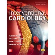 Interventional Cardiology, Second Edition by Samady, Habib; Fearon, William; Yeung, Alan; King, Spencer, 9780071820363