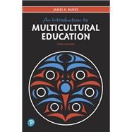 An Introduction to Multicultural Education by Banks, James A., 9780134800363