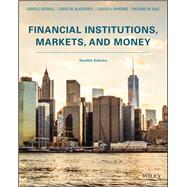 Financial Institutions, Markets, and Money by Kidwell, David S.; Blackwell, David W.; Whidbee, David A.; Sias, Richard W., 9781119330363
