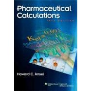 Pharmaceutical Calculations by Ansel, Howard C., 9781451120363