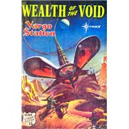 Wealth of the Void by John Russell Fearn; Vargo Statten, 9781473210363