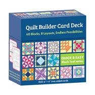Quilt Builder Card Deck 40 Block, 6 Layouts, Endless Possibilities by Unknown, 9781644030363