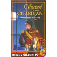 Sword of the Guardian by Shannon, Merry, 9781933110363