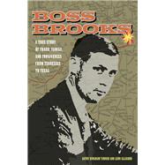 Boss Brooks by Kathy Bingham Turner; Leon Alligood, 9798895270363