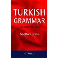 Turkish Grammar by Lewis, Geoffrey, 9780198700364