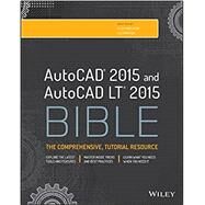 AutoCAD 2015 and AutoCAD LT 2015 Bible by Finkelstein, Ellen, 9781118880364