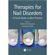 Therapies for Nail Disorders by Di Chiacchio, Nilton; Tosti, Antonella, 9781138370364