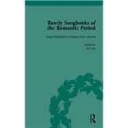 Bawdy Songbooks of the Romantic Period, Volume 1 by Spedding,Patrick, 9781138750364