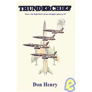 Thunder Chief by Henry, Don, 9781401090364