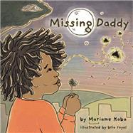 Missing Daddy by Kaba, Mariame; Bria, Royal, 9781642590364