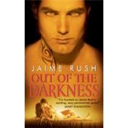 OUT DARKNESS                MM by RUSH JAIME, 9780061690365