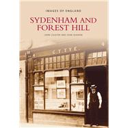 Sydenham and Forest Hill by Coulter, John; Seaman, John, 9780752400365