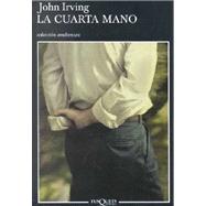LA Cuarta Mano by Irving, John; Fibla, Jordi, 9789706990365