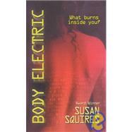 Body Electric by Squires, Susan, 9780843950366