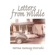 Letters from Wildie by Eversole, Norma Ramsey, 9780979510366