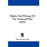 Rights and Wrongs of the Transvaal War by Cook, Edward Tyas, 9781104450366