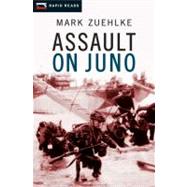 Assault on Juno by Zuehlke, Mark, 9781459800366