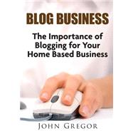 Blog Business by Gregor, John, 9781502500366