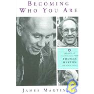 Becoming Who You Are by Martin, James, 9781587680366