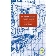 In Parenthesis by Jones, David; Merwin, W. S.; Eliot, T.S., 9781590170366