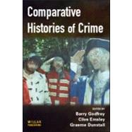 Comparative Histories of Crime by Godfrey; Barry, 9781843920366