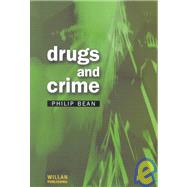 Drugs and Crime by Bean, Philip, 9781903240366