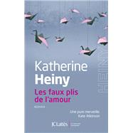 Les faux plis de l'amour by Katherine Heiny, 9782709650366